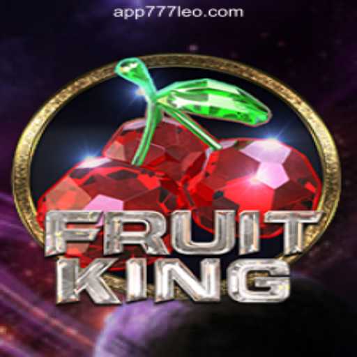 FruitKing: Exploring the Royal Joy of 777LEO.BET Oficial Slots Brasil #1