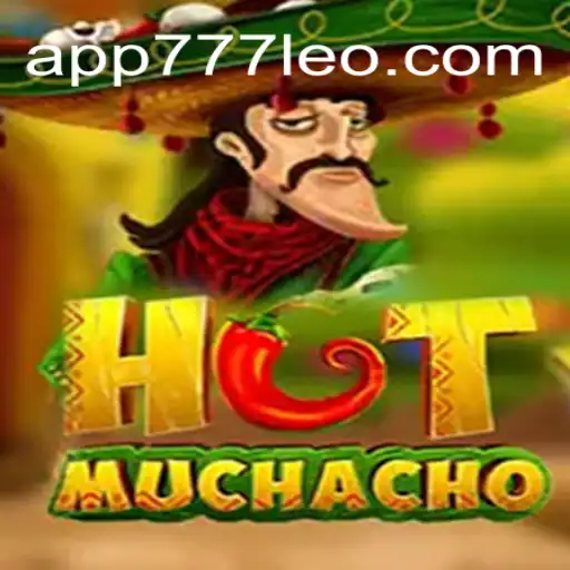 Discover the Thrill of HotMuchacho and 777LEO.BET Oficial Slots Brasil #1