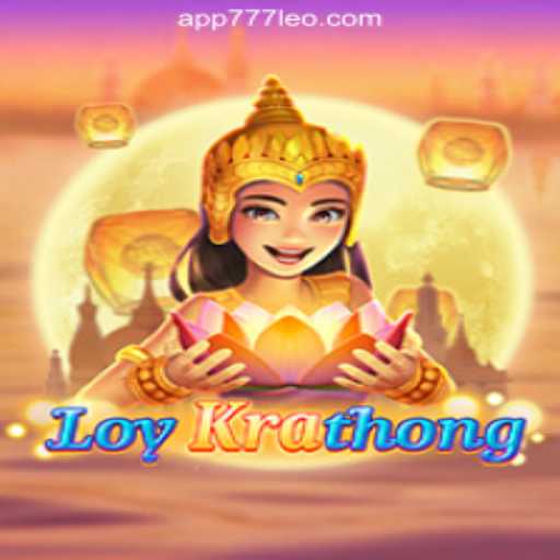 Experience the Tradition of LoyKrathong with 777LEO.BET Oficial Slots Brasil #1